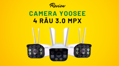 Review camera Yoosee 4 râu 3.0 Mpx Full HD 1080p ngoài trời
