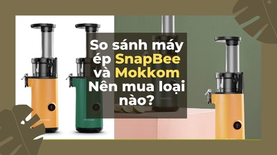 So sánh máy ép SnapBee và Mokkom, nên mua loại nào?