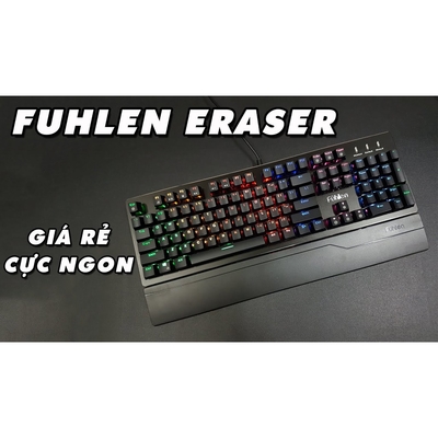 Bàn phím cơ Fuhlen Eraser RK S108