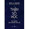 Thần Số Học: Sức Mạnh Của Những Con Số