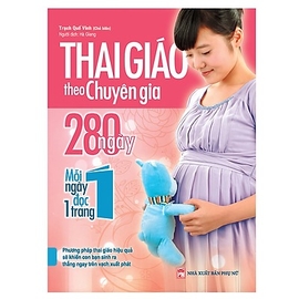 Thai Giáo Theo Chuyên Gia - 280 Ngày - Mỗi Ngày Đọc Một Trang