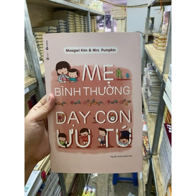 Mẹ Bình Thường Dạy Con Ưu Tú