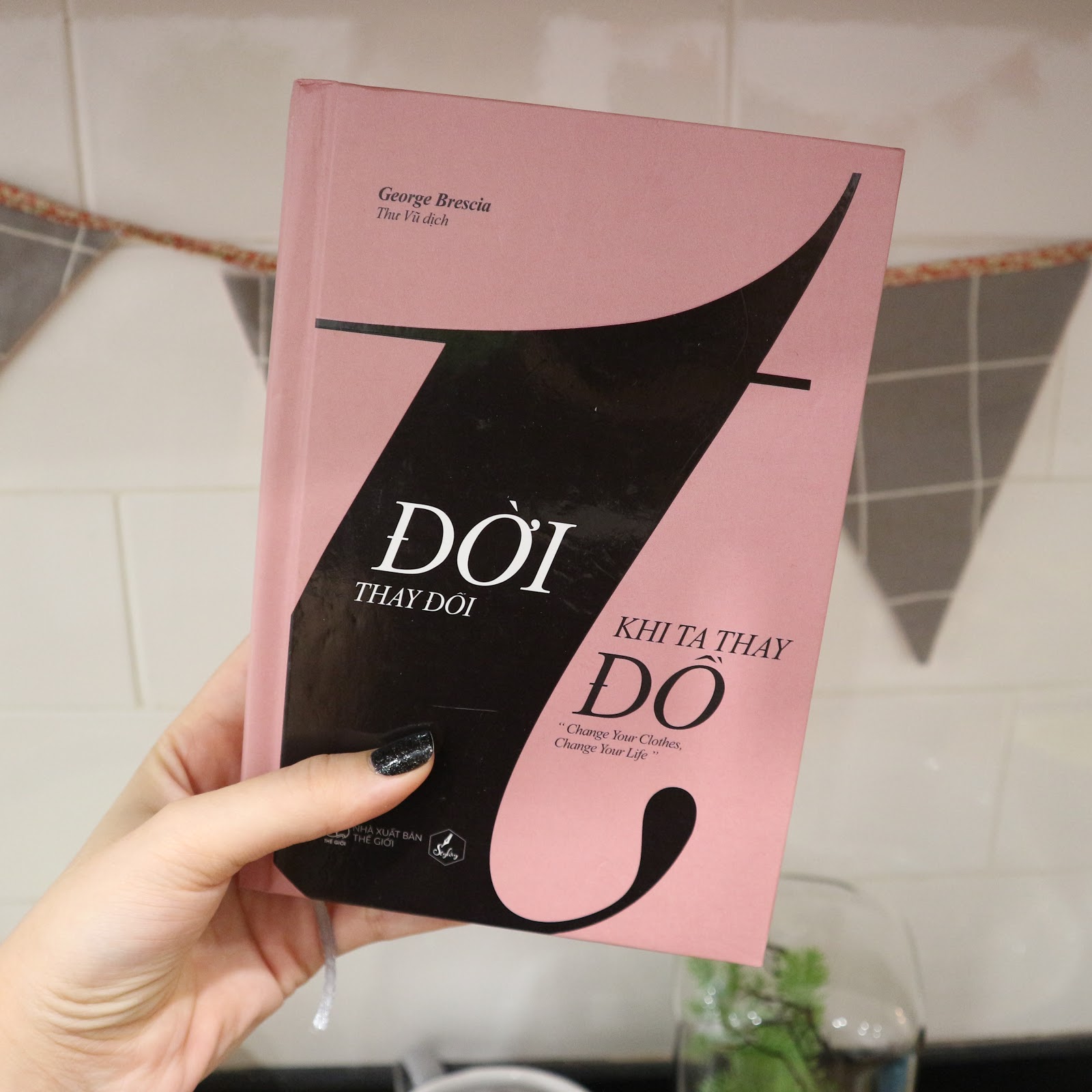 đời thay đổi khi ta thay đồ