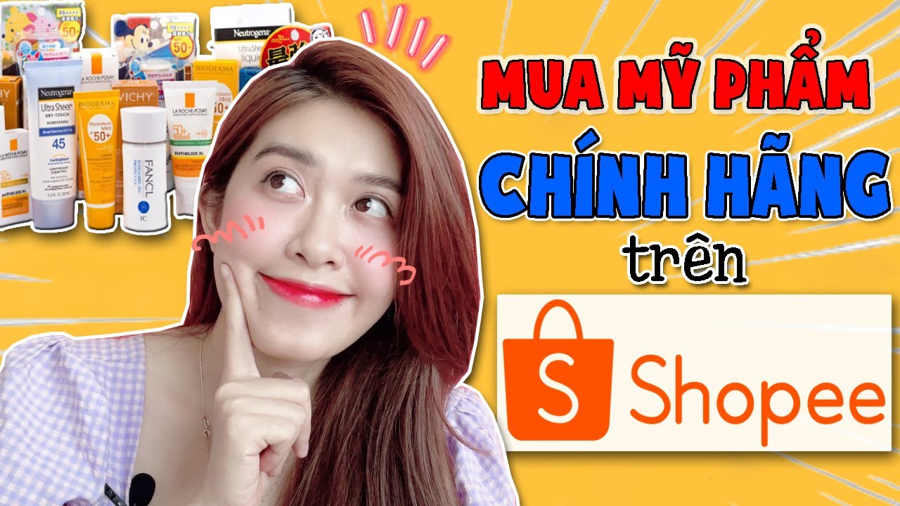 Kinh nghiệm mua đồ skincare chính hãng trên shopee