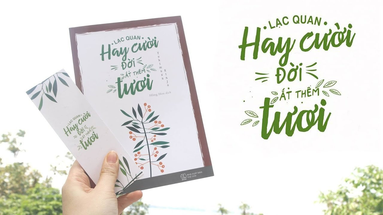 sách truyền cảm hứng: Lạc quan hay cười, đời ắt thêm tươi