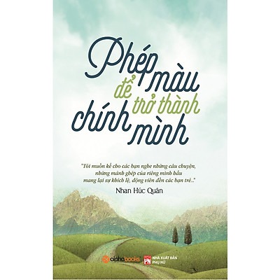 sách truyền cảm hứng: Phép màu để trở thành chính mình