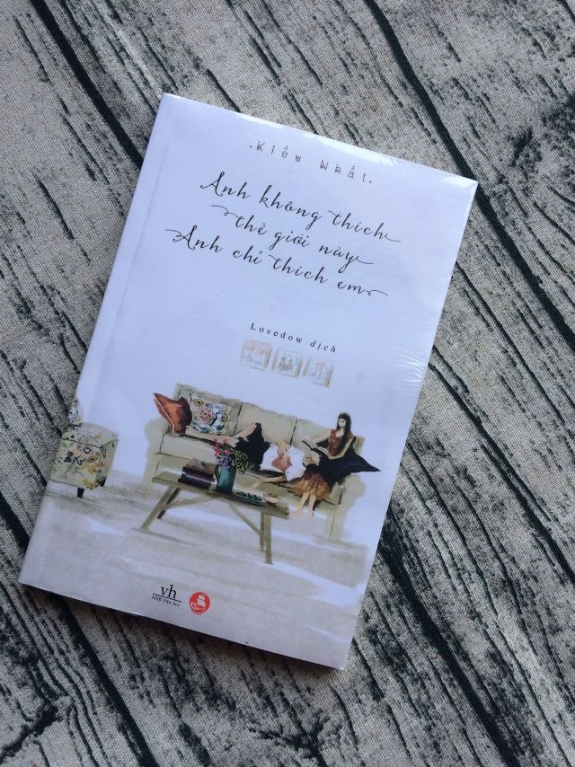 Anh Không Thích Thế Giới Này, Anh Chỉ Thích Em