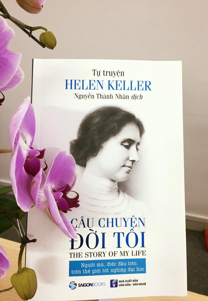 Tự Truyện Helen Keller - Câu Chuyện Đời Tôi