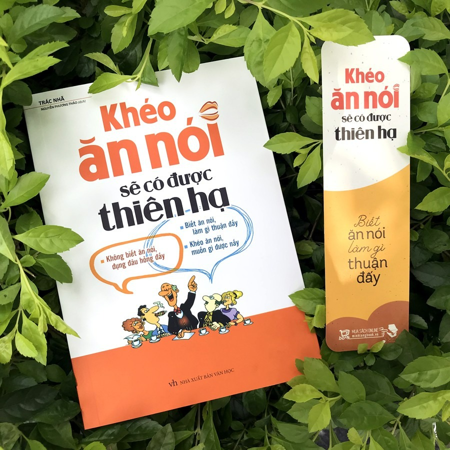 Khéo Ăn Nói Sẽ Có Được Thiên Hạ