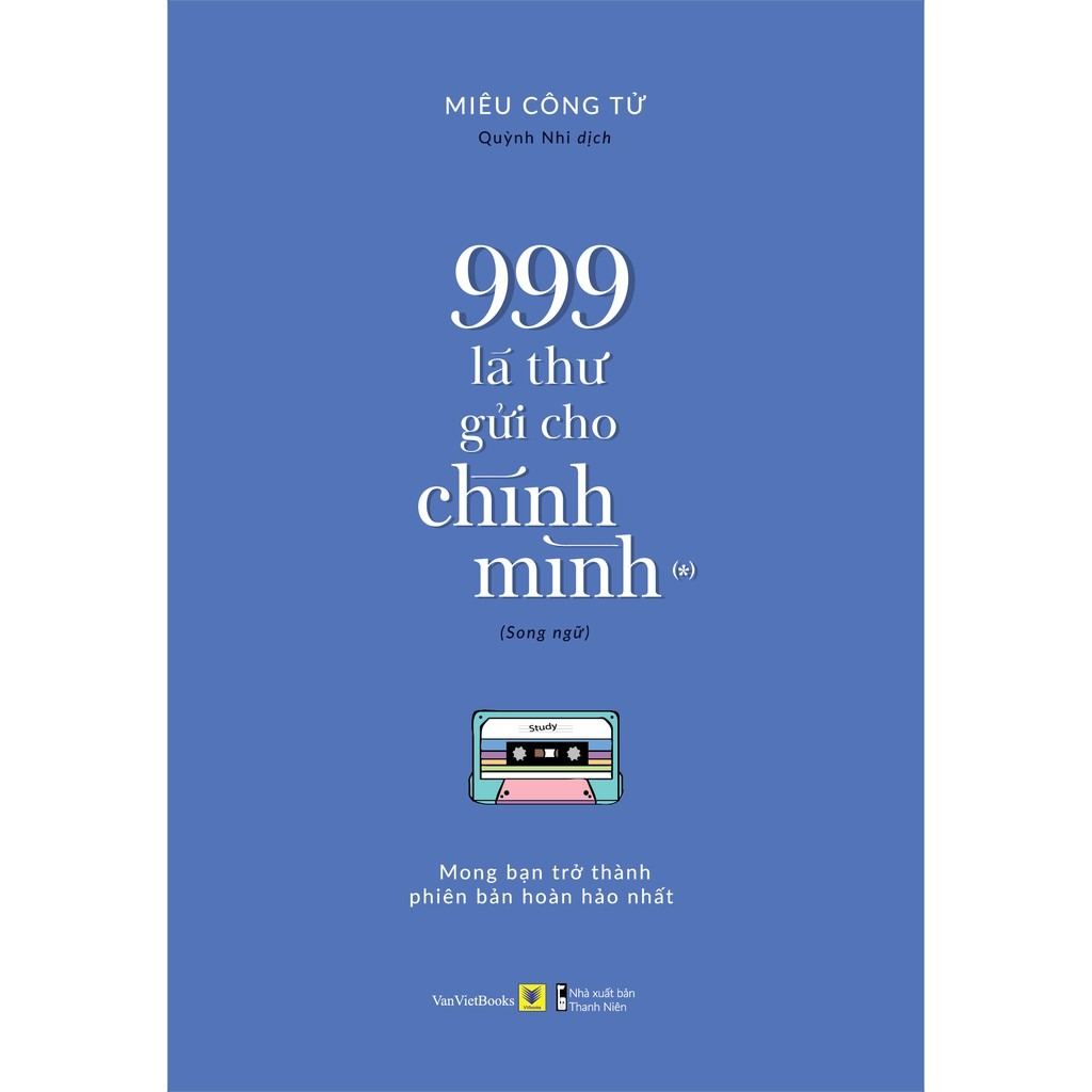 999 Lá Thư Gửi Cho Chính Mình Phần 1