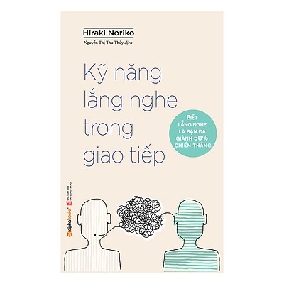 Kỹ Năng Lắng Nghe Trong Giao Tiếp