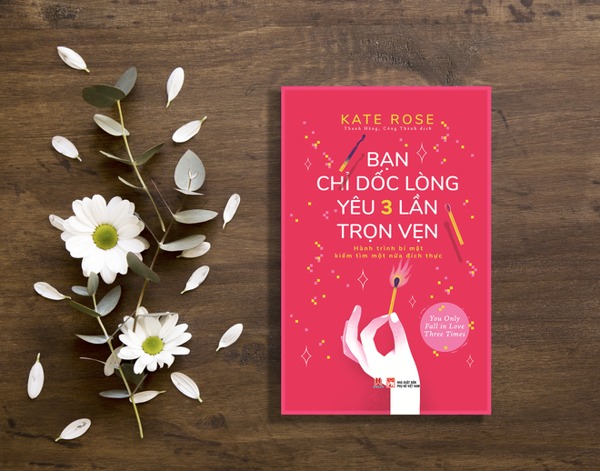 Bạn Chỉ Dốc Lòng Yêu Ba Lần Trọn Vẹn