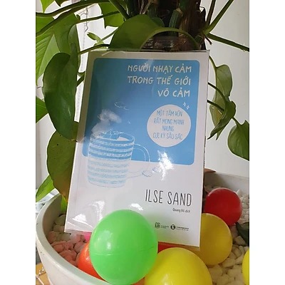 Người nhạy cảm trong thế giới vô cảm