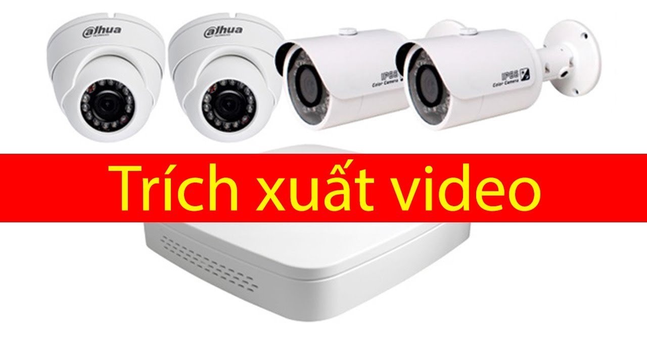 Trích xuất camera Dahua