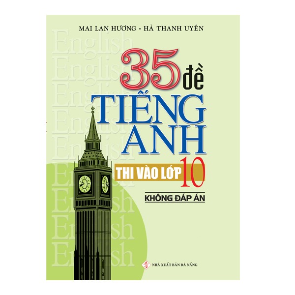 Sách 35 Đề Tiếng Anh Thi Vào Lớp 10