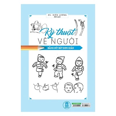 Hội họa phổ thông - Kỹ thuật vẽ người bằng nét bút đơn giản